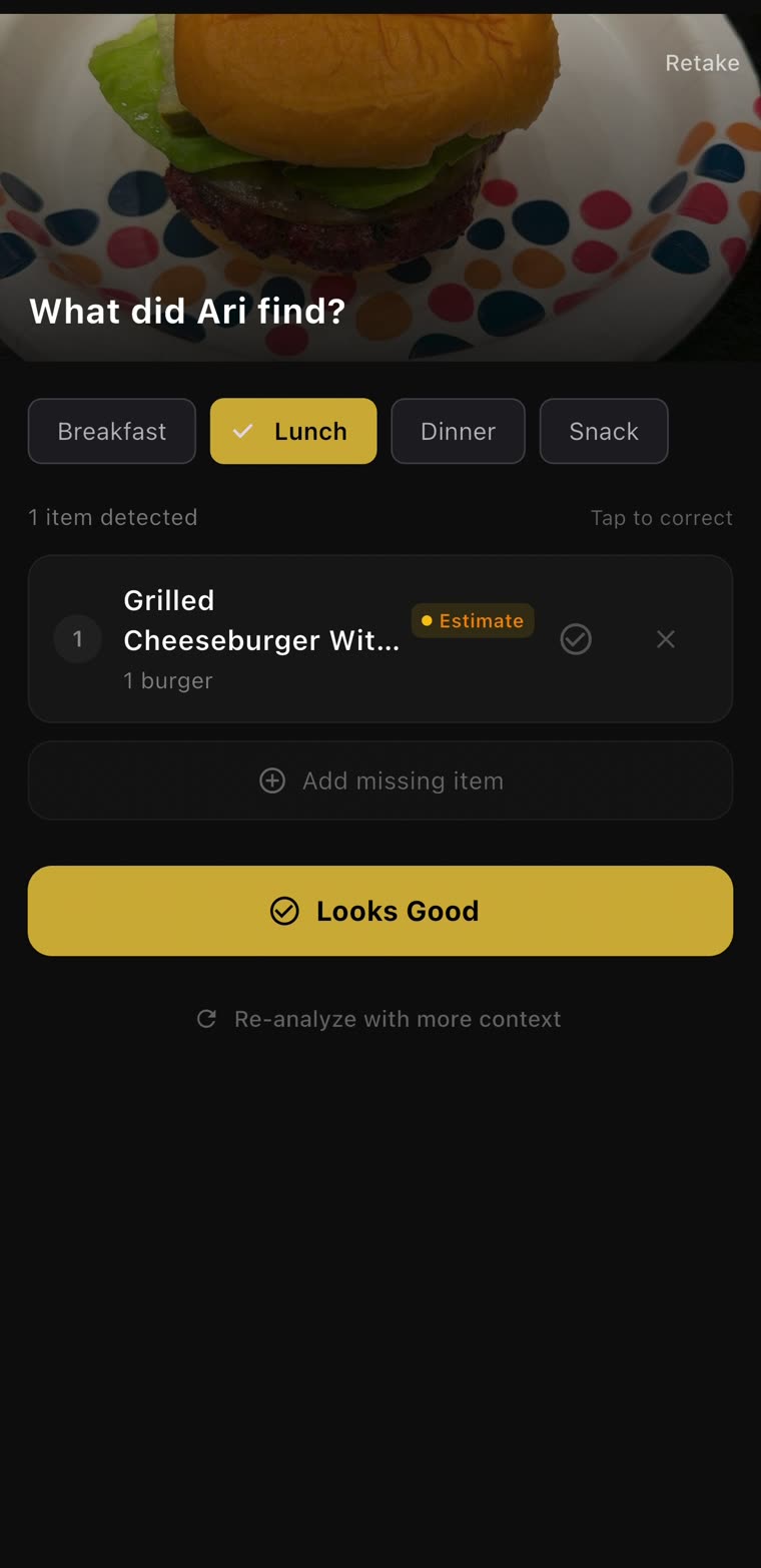 What did Ari find? Lunch: 1 item detected, grilled cheeseburger, marked Estimate. Add missing item, Looks Good